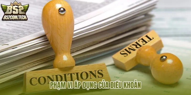 Điều khoản điều kiện và phạm vi sử dụng dịch vụ B52
