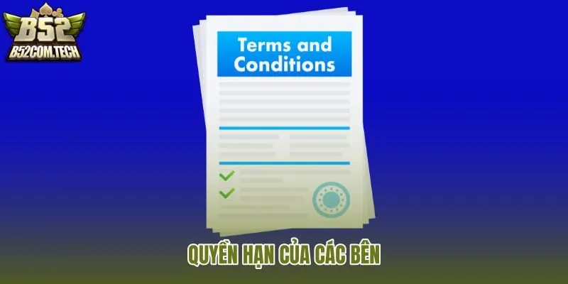 Điều khoản điều kiện về quyền người dùng và trách nhiệm B52