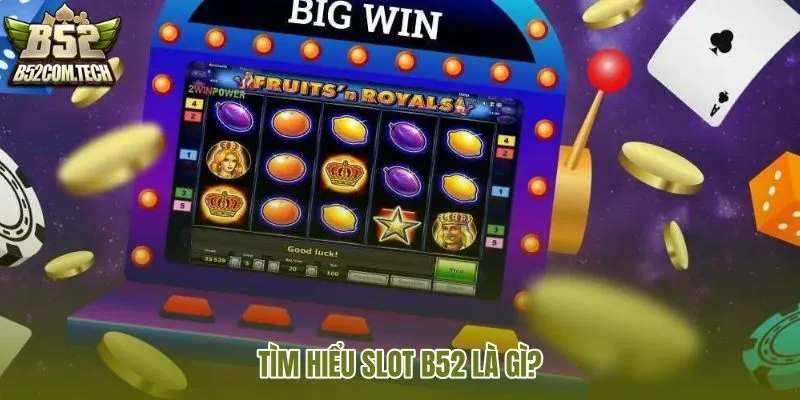 tim-hieu-slot-b52-la-gi tim-hieu-slot-b52-la-gi
